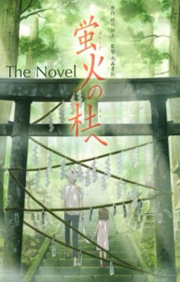 Hotarubi no Mori e - The Novel