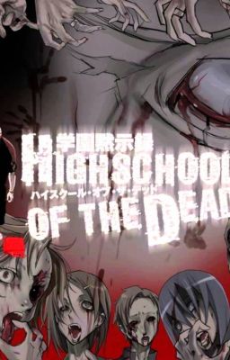 HOTD (High School of the Dead)