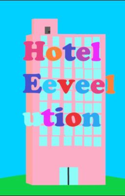 Hotel Eeveelution