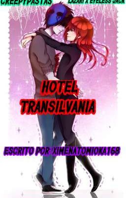 Hotel transilvania ( Lazari x E.Jack ) 