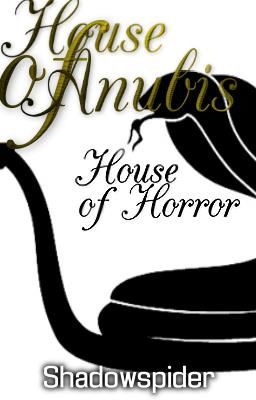 House of Anubis: House of Horror