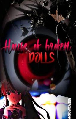 House of Broken Dolls