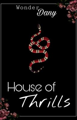 House of Thrills