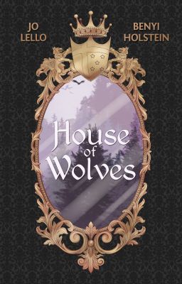 House of Wolves (Novela ilustrada) + Bitácora de autoras