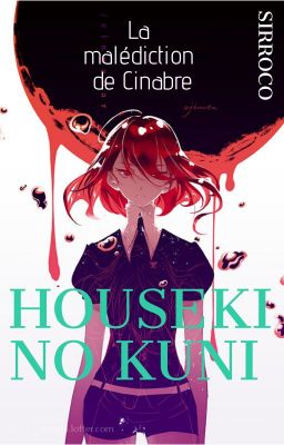 Houseki no Kuni - La malédiction de Cinabre