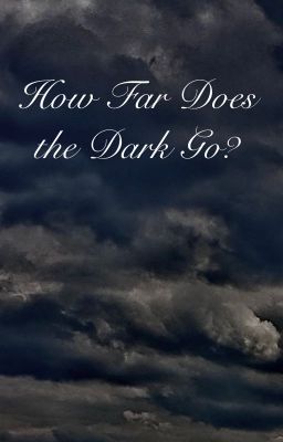 How Far Does the Dark Go?