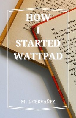 How I started wattpad