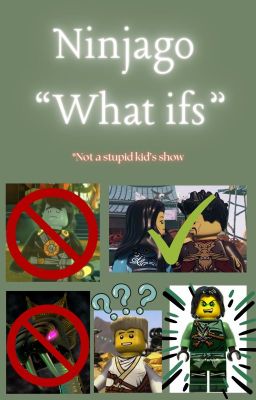 How Ninjago Should Have Been