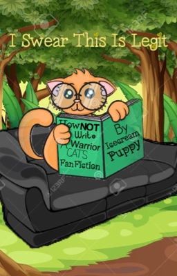 How NOT To Write A Warrior Cats Fanfiction