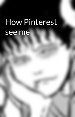 How Pinterest see me