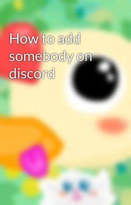 How to add somebody on discord