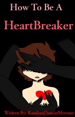 How To Be A HeartBreaker ( Merome AU + BoyXBoy ) 