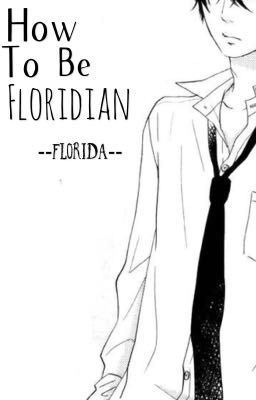 How to be Floridian