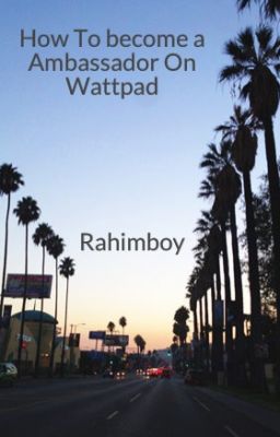 How To become a Ambassador On Wattpad