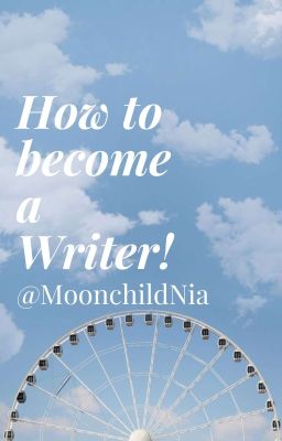 How to become a Writer!