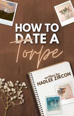 How To Date A Torpe [ON-GOING]