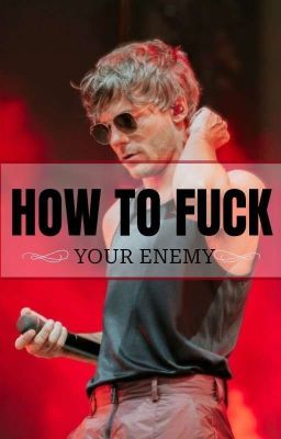 How To Fuck Your Enemy | Larry Stylinson