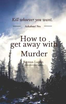 How to Get Away with Murder.