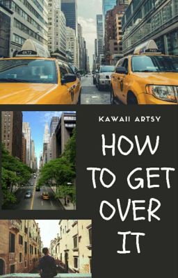 How To Get Over It Book 2 ✎