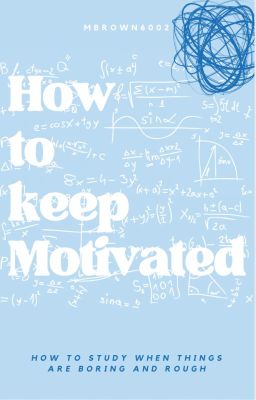 How to Keep motivated