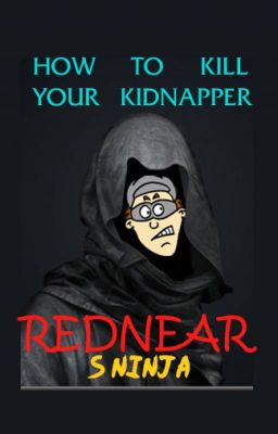 How to kill your kidnapper