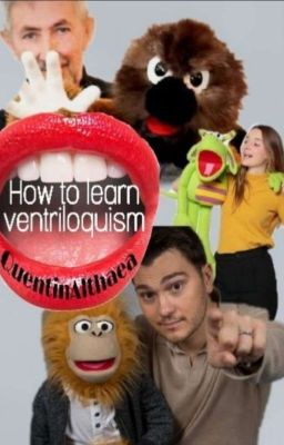 how to learn ventriloquism