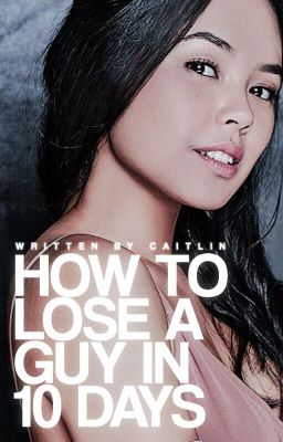 How to Lose a Guy in 10 Days ▷ Paul Lahote