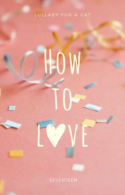 How to Love