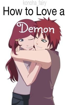 How to Love a Demon  [Sabaku no Gaara]