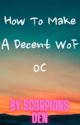 How To Make a Decent Wings Of Fire OC