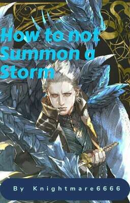 how to NOT summon a Storm (Vergil reader x how to not summon a demon lord) 