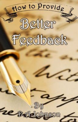 How to Provide Better Feedback