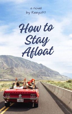 How to Stay Afloat