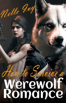 How to Survive a Werewolf Romance