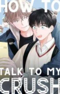 How To Talk to my Crush (Yaoi) *Tłumaczenie pl* Zawieszone 