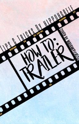 How to: Trailer