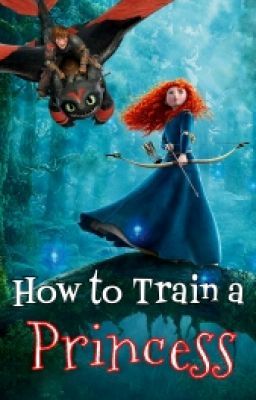 How To Train A Princess (Mericcup)