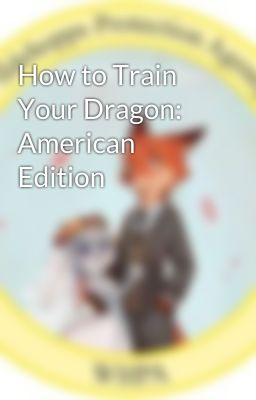 How to Train Your Dragon: American Edition