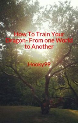 How To Train Your Dragon- From one World to Another