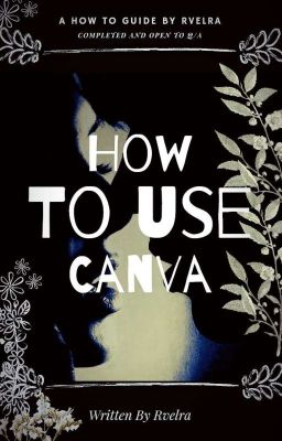 How To Use Canva