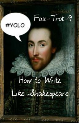 How to Write Like Shakespeare ✓