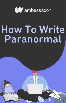 How to Write Paranormal