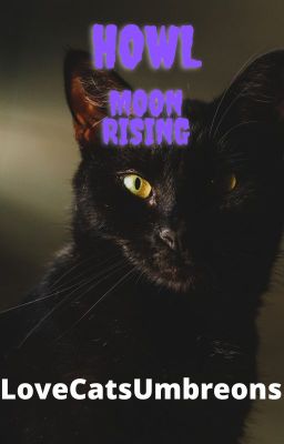 Howl: Moon Rising