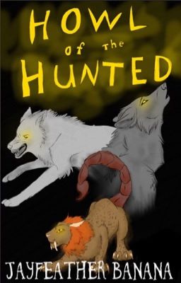 Howl of the Hunted