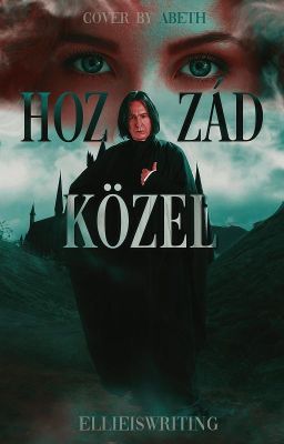 Hozzád közel (S.S. fanfiction)