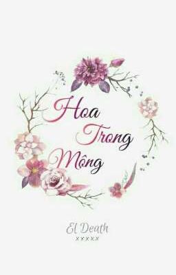 | HP ĐN | Hoa Trong Mộng