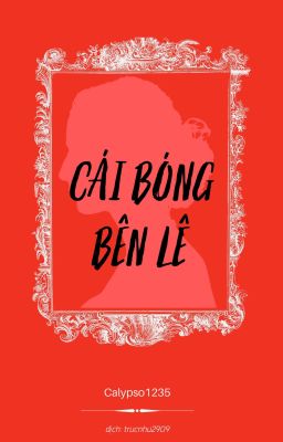 [ HP/FANFIC ] Cái Bóng Bên Lề