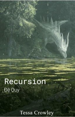 [ HP fanfic ] Đệ Quy (Recursion)