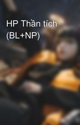 HP Thần tích (BL+NP)