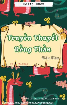 [HP] [VolHar] [Edit] Truyền Thuyết Rồng Thần (Hoàn)